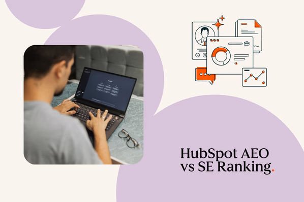 HubSpot AEO vs SE Ranking: Features, pricing, and fit